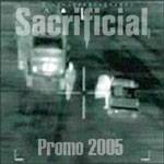 Sacrificial (DK) : Promo 2005 Sacrificial (DK) : Promo 2005